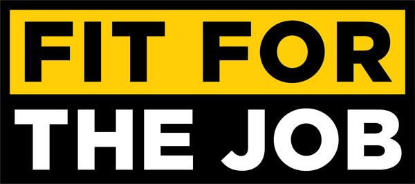 Fit For The Job